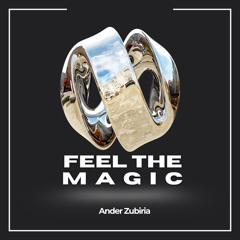 Ander Zubiria - Feel The Magic