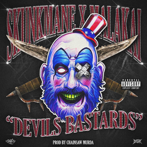 DEVILS BASTARDS FT MALAKAI OF DARK REALM (PROD. CHAINSAW MURDA)