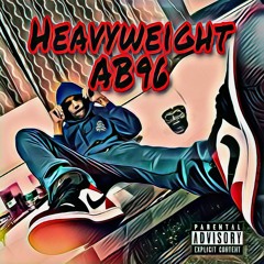 Heavyweight (Prod. Loyal The Plug) MIXEDBYDG