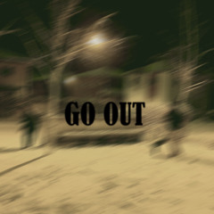 Go Out