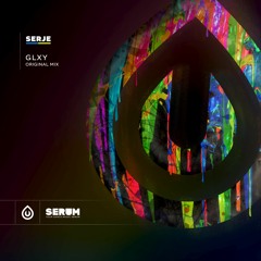 SERJE - GLXY(Original Mix)