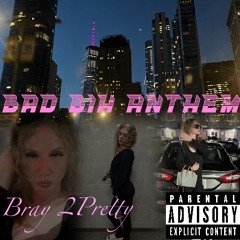 Bad Bih Anthem