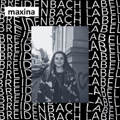 BREIDENCAST NO. 33 - maxina