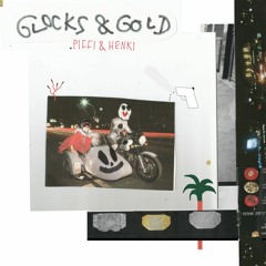 Piffi & Henki - Glocks & Gold