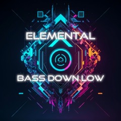 Bass Down Low