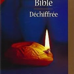 ⚡️ LIRE EPUB Bible déchiffrée (souple. 4° revision) Full Online