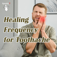 Healing Frequency for Toothache -Spooky2 Rife Frequencies