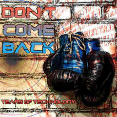 Don't Come Back (504 Mix)