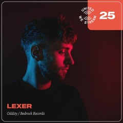 Lexer Presents United We Stream Podcast Nr. 025
