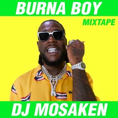 Burna Boy Mixtape (2020) by DJ Mosaken