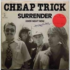 Cheap Trick Surrender