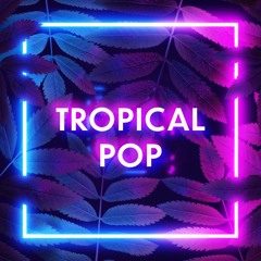 Tropical Pop Demo