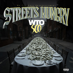 WTO Sco - Streets Hungry