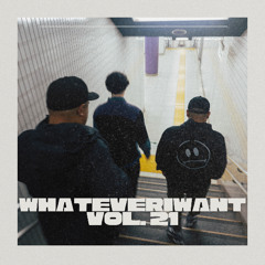 whateveriwant vol.21