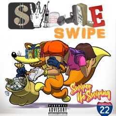 One take - swindle swpie