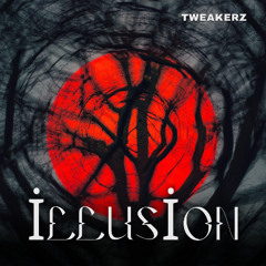 Tweakerz - illusion (Uptempo)