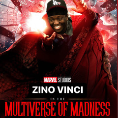 Zino Vinci - multiverse of madness UNFINISHED