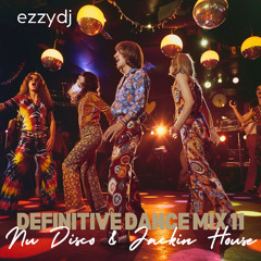 ezzydj's Definitive Dance Mix 11-Nu Disco and Jackin