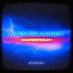Alen Skanner - Supernova [RF011]