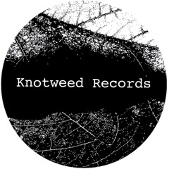 Knotweed Podcast 38 (13 years of Knotweed Records)