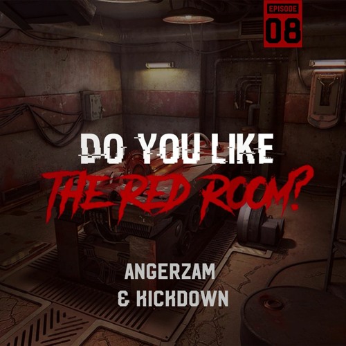 Angerzam vs Kickdown @The Red Room EP08