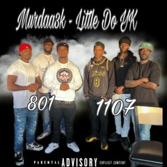 Murdaa3k - Little Do YK Prod DannyBoy