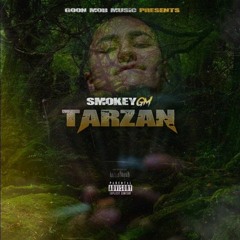 SmokeyGM - Tarzan