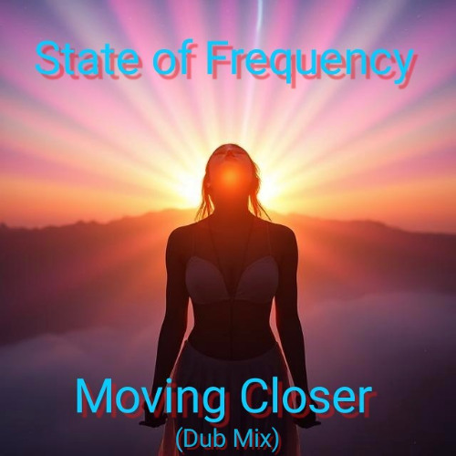 Moving Closer (Dub Mix)