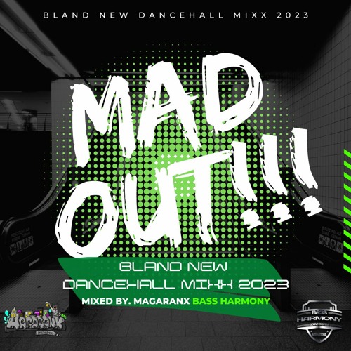 Bland New Dancehall Mix 2023 "MAD OUT"