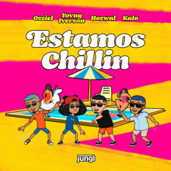 ozziel ✘ yovng iverson ✘ hozwal ✘ kalo = estamos chillin