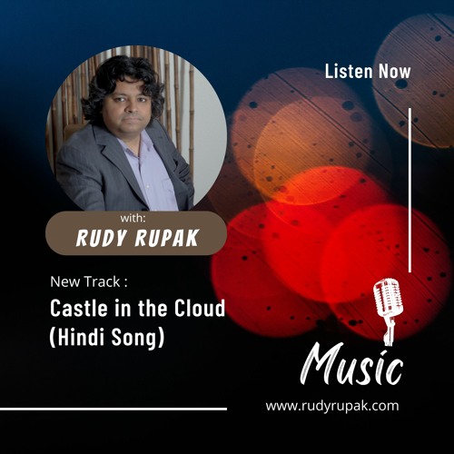 Rudy Rupak's New Track- Castle in the Cloud