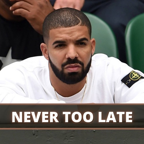 "Never Too Late" ~ Chill Love Soulful Drake Type Beat Instrumental