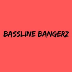 Bassline Bangerz - Little Boy (Reload Remix)