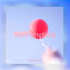 HAPPINESS | w. L1ght