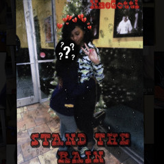 Stand the Rain