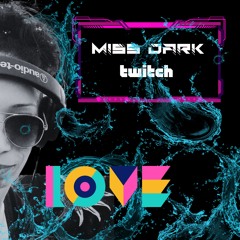 MISS DARK - MORE PASSION @ Twitch Live 28/04/24