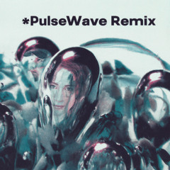 Mirror Mirror/PulseWave Remix