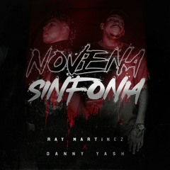 Novena Sinfonía Ray Martinez feat. Danny Yash