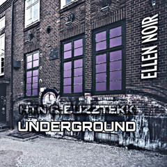 HTN & BUZZTEKK - Underground @ELLEN NOIR MAGDEBURG