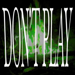 Matthew Plante - DON'T PLAY