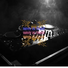 WHY IS THAT
