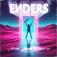 Rhodes Rodosu - Neon (ENDERS - Neon Funk Machine ReBoot) Slowed 104bpm