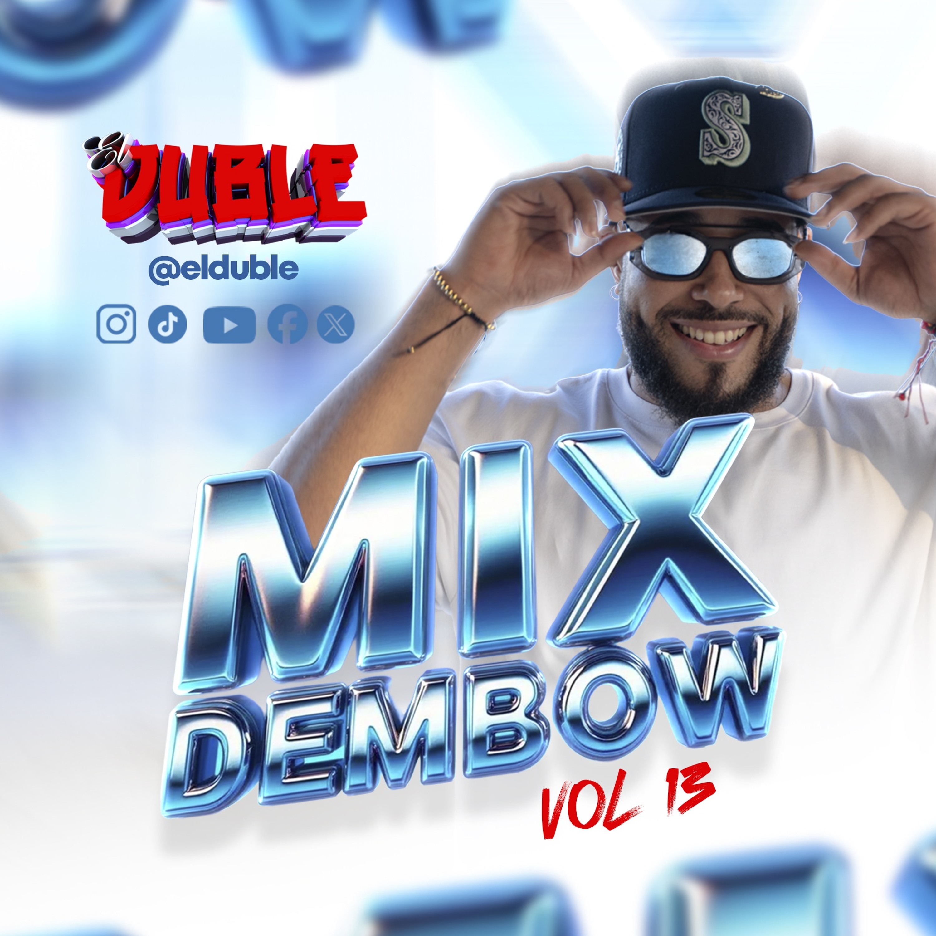 DEMBOW MIX VOL 13 – BIENVENIDA DEL VERANO 2025 – UNA CHICA GOOD, MAMAZOTA, SUAVE, DE PINGA @ELDUBLE