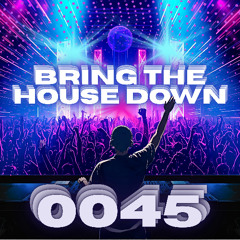 Bring the House Down