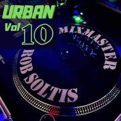 Urban Megamix Vol 10 (2024) - Mixmaster Rob Soltis