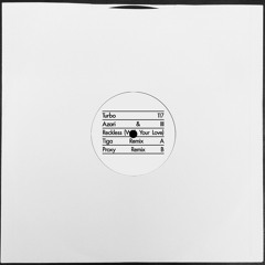 Reckless (With Your Love) (Tiga's What Iz House Muzik? Remix)