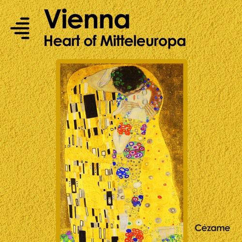 Vienna - Heart of Mitteleuropa