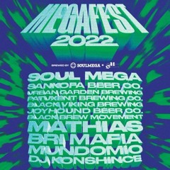 Live At SoulMega's MEGAFEST (August 2022)
