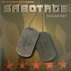 Sabotage Vol 1_Part 1_Sugar Ray