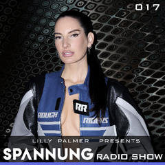 Lilly Palmer pres. Spannung Radio Show #017